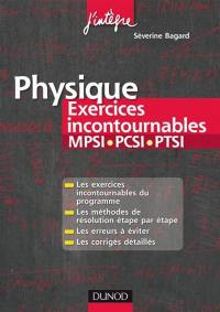 Physique : exercices incontournables MPSI-PCSI-PTSI