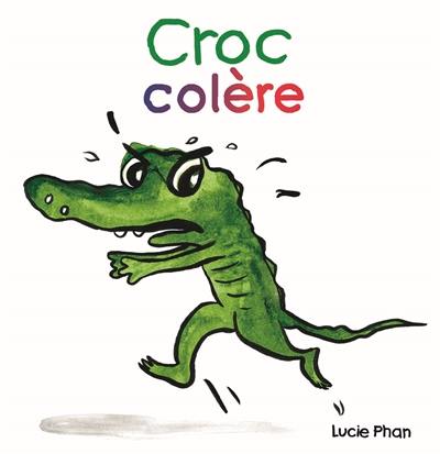 Croc colère