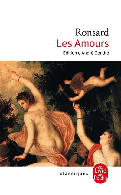 Les Amours. Les Folastries : 1552-1560