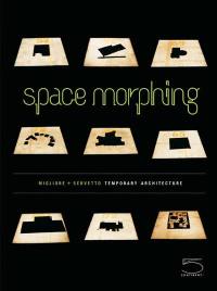 Space morphing : Migliore + Servetto temporary architecture