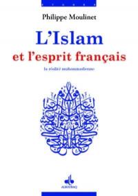 Islam et esprit français. Vol. 1. La réalité muhammadienne