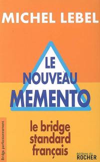 Le nouveau mémento : le bridge standard français