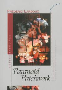 Paranoid patchwork