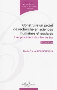 Construire un projet de recherche en sciences humaines et sociales : une procédure de mise en lien