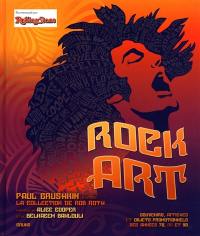 Rock art : d'après la collection de Rob Roth : souvenirs, affiches et objets promotionnels des années 70, 80 et 90