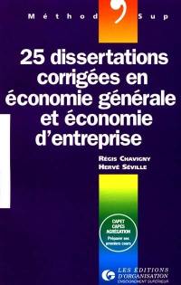 25 dissertations corrigées en économie générale et économie d'entreprise