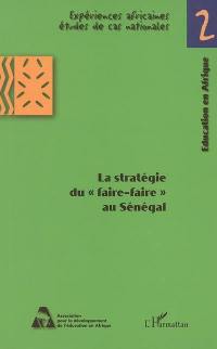La stratégie du faire-faire au Sénégal : pour une décentralisation de la gestion de l'éducation et une diversification des offres