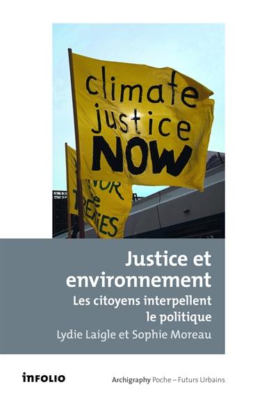 Justice et environnement : les citoyens interpellent le politique