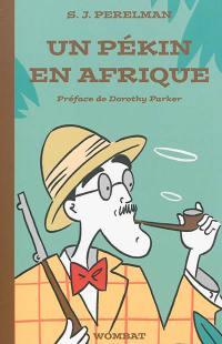 Textes humoristiques. Vol. 2. Un pékin en Afrique