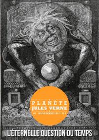 Planète Jules Verne, n° 5. L'éternelle question du temps