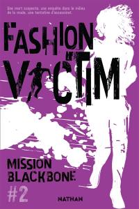 Mission Blackbone. Vol. 2. Fashion victim : thriller