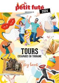 Tours : escapades en Touraine : 2024