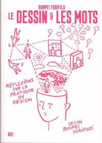 Le dessin & les mots : réflexions sur la pratique du design selon Bunpei Yorifuji