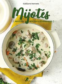 Mijotés : recettes healthy & gourmandes