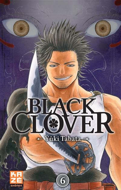 Black Clover. Vol. 6. Fend-la-mort