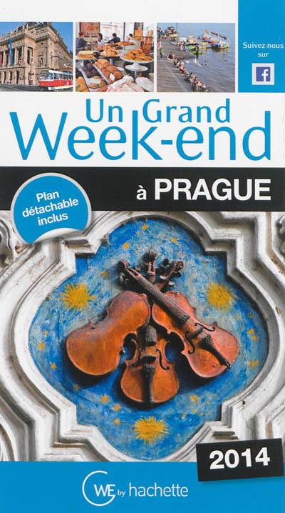 Un grand week-end à Prague : 2014