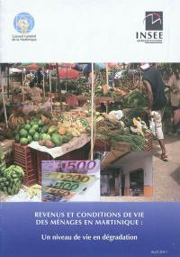 Revenus et conditions de vie des ménages en Martinique : un niveau de vie en dégradation