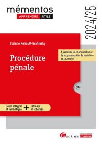 Procédure pénale : cours intégral et synthétique + tableau et schémas : 2024-2025