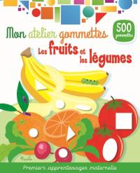 Les fruits et les légumes : 500 gommettes