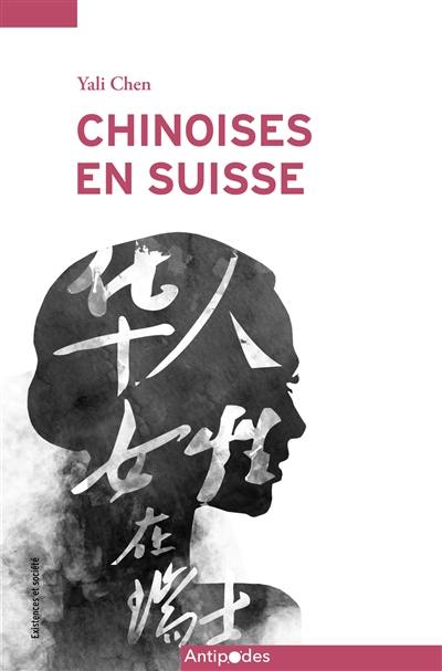 Chinoises en Suisse : une perspective féministe, intersectionnelle et transnationale