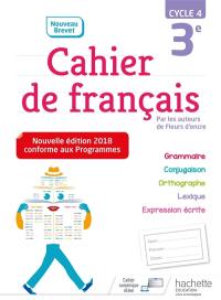 Cahier de français 3e, cycle 4 : nouveau brevet