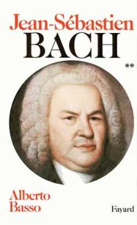 Jean-Sébastien Bach. Vol. 2. 1723-1750