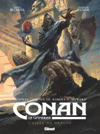 Conan le Cimmérien. L'heure du dragon