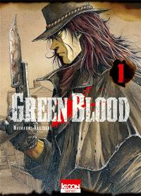 Green blood. Vol. 1