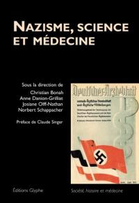 Nazisme, science et médecine