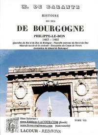 Histoire des ducs de Bourgogne de la maison de Valois. Vol. 7