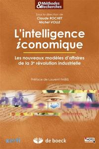 L'intelligence iconomique : les nouveaux modèles d'affaires de la 3e révolution industrielle