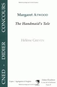Margaret Atwood : The Handmaid's Tale
