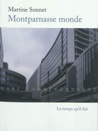 Montparnasse monde : roman de gare