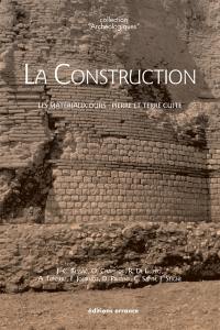 La construction : les matériaux durs : pierre et terre cuite