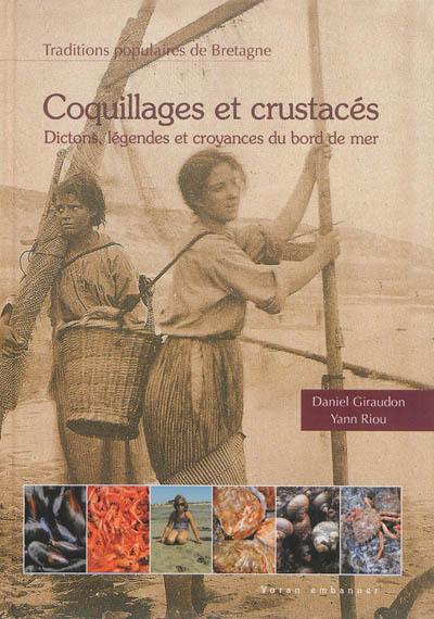 Coquillages et crustacés : faune populaire du bord de mer en Bretagne et pays celtiques