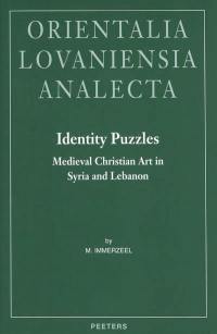 Identity puzzles : Medieval christian art in Syria and Lebanon