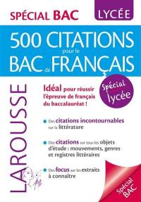 500 citations pour le bac de français : spécial lycée
