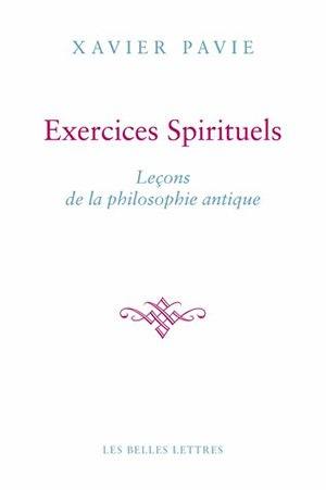 Exercices spirituels : leçons de la philosophie antique