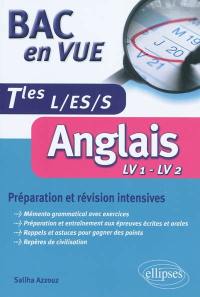 Anglais LV1-LV2, terminales L, ES, S : préparation et révision intensives