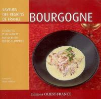 Bourgogne : 30 recettes et les astuces pratiques des Cercles culinaires