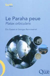 Le Paraha peue, Platax orbicularis : biologie, pêche, aquaculture et marché