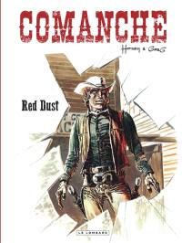 Comanche. Vol. 1. Red Dust