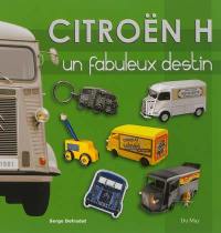 Citroën H : un fabuleux destin