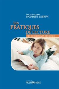 Les pratiques de lecture des adolescents québécois