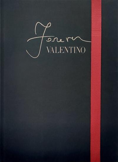 Forever Valentino