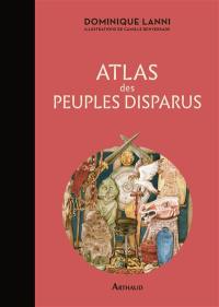 Atlas des peuples disparus