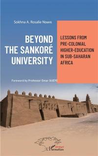 Beyond the Sankoré university : lessons from pre-colonial higher-education in Sub-Saharan Africa
