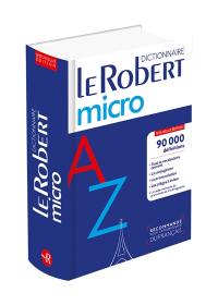 Le Robert micro : dictionnaire d'apprentissage du français
