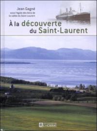 À la découverte du Saint-Laurent