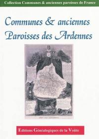 Communes & anciennes paroisses des Ardennes : 8